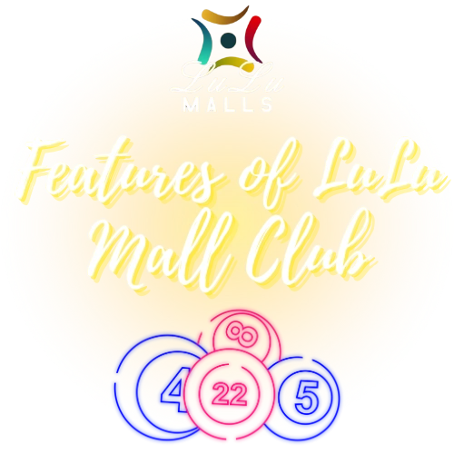 lulu mall features of lulu mall club