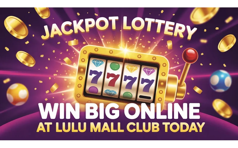 jackpot lottery at Lulu Mall Club featured image